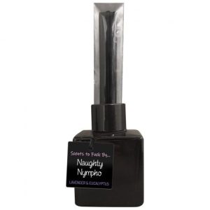 Scents to Fuck By...Naughty Nympho
